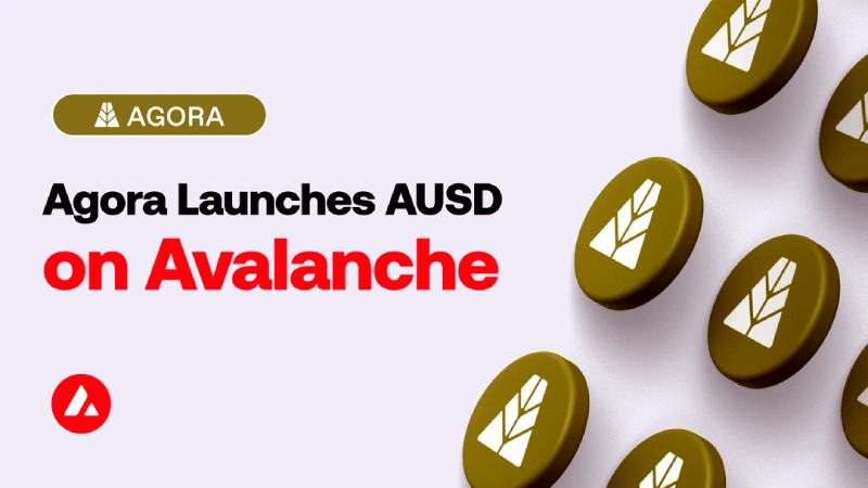 Agora Unveils AUSD on Avalanche