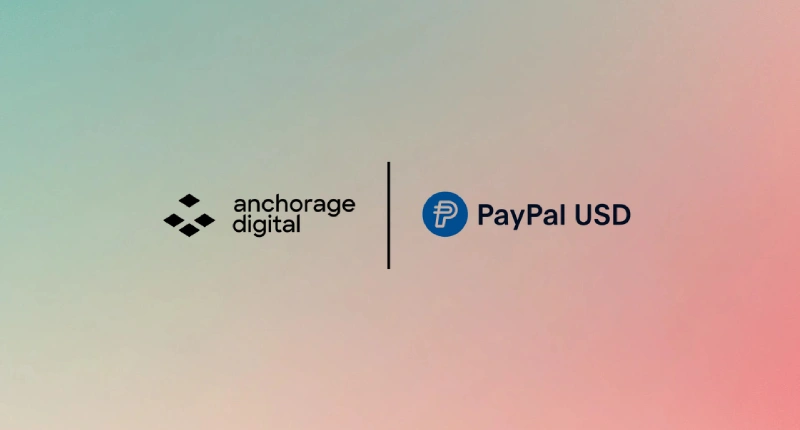 Anchorage Digital Adds PayPal Stablecoin Yield to Custody