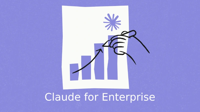 Anthropic Unveils Claude for Enterprise