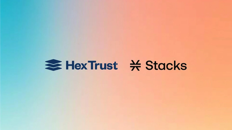 Hex Trust Teams Up with Stacks Asia Foundation to Enhance Stacks DeFi On-ramps